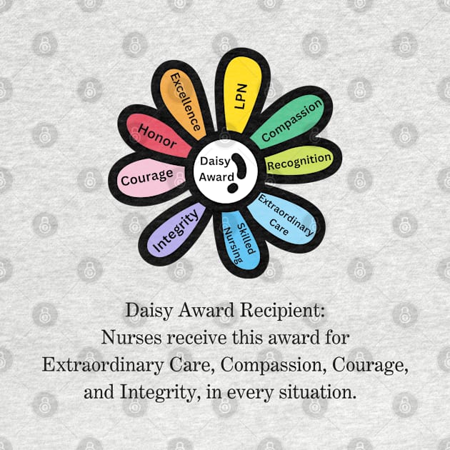 LPN Daisy Nurse Award T-Shirt and Merchandise/LPN Accessories/LPN Recognition/Daisy Nurse Recipients/Daisy Nurse Award/Nurse Apparel by The Bunni Burrow